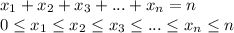 x_1 + x_2 + x_3 + ... + x_n = n \\ 0 \leq x_1 \leq x_2 \leq x_3 \leq ... \leq x_n \leq n