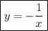 \boxed{y=-\dfrac{1}{x}}