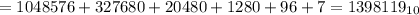 =1048576+327680+20480+1280+96+7=1398119_1_0