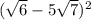 ( \sqrt{6}-5 \sqrt{7})^{2}