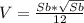 V=\frac{Sb*\sqrt{Sb} }{12}