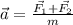 \vec{a}= \frac{\vec{F_1}+\vec{F_2}}{m}