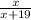 \frac{x}{x+19}