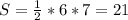 S=\frac{1}{2}*6*7=21