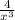 \frac{4}{ x^{3} }