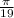 \frac{ \pi }{19}