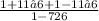 \frac{1+11√6+1-11√6}{1-726}