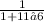 \frac{1}{1+11√6}