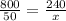 \frac{800}{50} = \frac{240}{x}