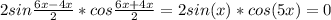 2sin \frac{6x-4x}{2} *cos \frac{6x+4x}{2} =2sin(x)*cos(5x)=0