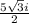 \frac{5 \sqrt{3}i}{2}