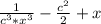 \frac{1}{c^3 * x^3} - \frac{c^2}{2} +x