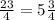 \frac{23}{4} = 5 \frac{3}{4}