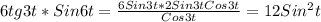 6tg3t*Sin6t= \frac{6Sin3t*2Sin3tCos3t}{Cos3t}=12Sin ^{2}t