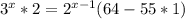 3^x *2 = 2^{x-1}(64 - 55*1)