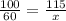 \frac{100}{60} = \frac{115}{x}&#10;