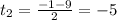 t_2= \frac{-1-9}{2} =-5