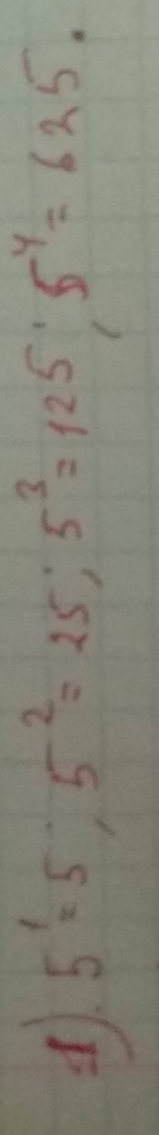 1.представьте в виде: -степени с основанием 5,число 5,25,125,625. -степени с основанием 0,1,число 0,