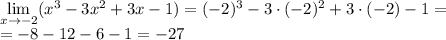 \lim\limits_{x\to-2}(x^3-3x^2+3x-1)=(-2)^3-3\cdot(-2)^2+3\cdot(-2)-1=\\=-8-12-6-1=-27