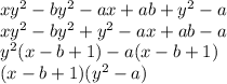 xy^2-by^2-ax+ab+y^2-a \\ xy^2-by^2+y^2-ax+ab-a \\ y^2(x-b+1)-a(x-b+1) \\ (x-b+1)(y^2-a)