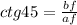 \: ctg45 = \frac{bf}{af}