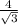 \frac{4}{ \sqrt{3}}