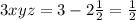 3xyz=3-2\frac{1}{2}=\frac{1}{2}