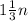 1\frac{1}{3} n