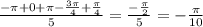 \frac{-\pi+0+\pi-\frac{3\pi}{4}+\frac{\pi}{4}}{5} = \frac{- \frac{\pi}{2} }{5} =- \frac{\pi}{10}