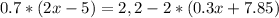 0.7*(2x-5)=2,2-2*(0.3x+7.85)