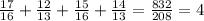 \frac{17}{16} + \frac{12}{13} + \frac{15}{16} + \frac{14}{13} = \frac{832}{208} = 4