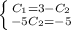 \left \{ {{C_1=3-C_2} \atop {-5C_2=-5}} \right.