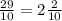 \frac{29}{10} =2 \frac{2}{10}