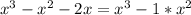 x^3-x^2-2x=x^3-1*x^2