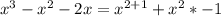 x^3-x^2-2x=x^{2+1}+x^2*-1