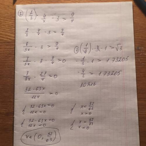 Решите неравенство 1) (1/9)^-3-1> √3 2)(2/3)^4/х -3> 9/4