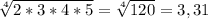 \sqrt[4]{2*3*4*5}= \sqrt[4]{120}= 3,31