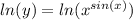 ln(y)=ln(x^{sin(x)})