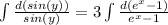 \int \frac{d(sin(y))}{sin(y)}=3 \int \frac{d(e^x-1)}{e^x-1}