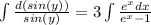 \int \frac{d(sin(y))}{sin(y)}=3 \int \frac{e^xdx}{e^x-1}