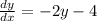 \frac{dy}{dx} =-2y-4