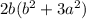 2b(b^2+3a^2)