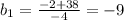 b_{1} = \frac{-2+38}{-4} =-9