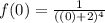 f(0)= \frac{1}{((0)+2)^4}