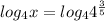 log_4 x =log_4 4^\frac{3}{5}