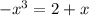 -x^3=2+x