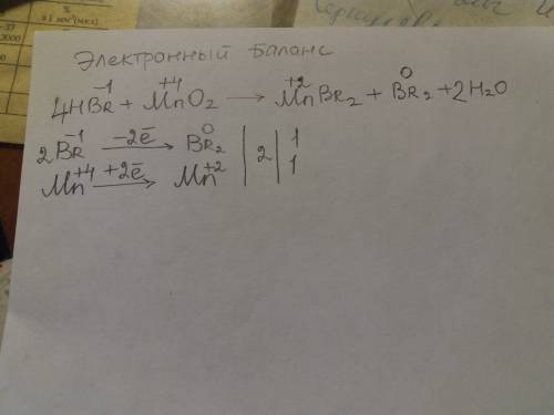 Уровняйте методом электрического : hbr+ mno2= mnbr2+br2 +h2o