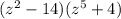 (z^2-14)(z^5+4)