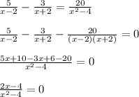 \frac{5}{x-2}- \frac{3}{x+2}= \frac{20}{ x^{2} -4}\\\\ \frac{5}{x-2}- \frac{3}{x+2} - \frac{20}{(x-2)(x+2)} =0\\\\ \frac{5x+10-3x+6-20}{ x^{2} -4}=0\\\\ \frac{2x-4}{ x^{2} -4}=0