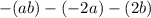 -(ab)-(-2a)-(2b)